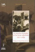 la marcha al pueblo en las letras españolas: 1917-1936-victor fuentes-9788479603441 la marcha al pueblo en las letras españolas: 1917-1936-victor fuentes-9788479603441