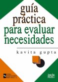 guia practica para evaluar necesidades-kavita grupta-9788480044141 guia practica para evaluar necesidades-kavita grupta-9788480044141