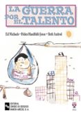 la guerra por el talento-ed michaels-helen handfield-jones-beth axelrod-9788480045841 la guerra por el talento-ed michaels-helen handfield-jones-beth axelrod-9788480045841