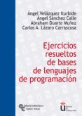 ejercicios resueltos de bases de lenguajes de programacion-angel velazquez iturbide-9788480047241 ejercicios resueltos de bases de lenguajes de programacion-angel velazquez iturbide-9788480047241