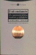 el sol a medianoche: la experiencia mistica: tradicion y actualid ad-luce lopez-baralt-9788481641141 el sol a medianoche: la experiencia mistica: tradicion y actualid ad-luce lopez-baralt-9788481641141