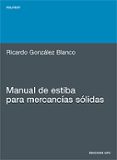 manual de estiba para mercancias solidas-ricardo gonzalez blanco-9788483018941 manual de estiba para mercancias solidas-ricardo gonzalez blanco-9788483018941