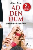 addendum. l endema de la independencia-albert pont-9788483307441 addendum. l endema de la independencia-albert pont-9788483307441