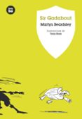sir gadabout-martyn beardsley-9788483430941 sir gadabout-martyn beardsley-9788483430941