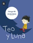teo y luna-carmen gil-9788483433041 teo y luna-carmen gil-9788483433041
