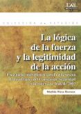 la logica de la fuerza y la legitimidad de la accion-matilde perez herranz-9788483443941 la logica de la fuerza y la legitimidad de la accion-matilde perez herranz-9788483443941