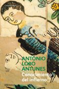 conocimiento del infierno-antonio lobo antunes-9788483468241 conocimiento del infierno-antonio lobo antunes-9788483468241