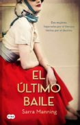 el último baile-sarra manning-9788483658741 el último baile-sarra manning-9788483658741
