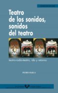 teatro de los sonidos, sonidos del teatro-pedro barea-9788483732441 teatro de los sonidos, sonidos del teatro-pedro barea-9788483732441