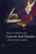 carta de lord chandos y otros textos en prosa-hugo von hofmannsthal-9788484280941 carta de lord chandos y otros textos en prosa-hugo von hofmannsthal-9788484280941