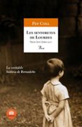 les senyoretes de lourdes (premi sant jordi 2007)-pep coll-9788484371441 les senyoretes de lourdes (premi sant jordi 2007)-pep coll-9788484371441
