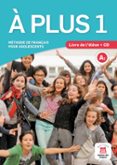 a plus 1: livre de l élève + cd-9788484437741 a plus 1: livre de l élève + cd-9788484437741