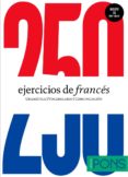 250 ejercicios de frances (nivel a1-a2) (incluye cd)-9788484438441 250 ejercicios de frances (nivel a1-a2) (incluye cd)-9788484438441