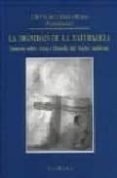 la dignidad de la naturaleza: ensayos sobre etica y filosofia del medio ambiente-jose maria garcia gomez-heras-9788484440741 la dignidad de la naturaleza: ensayos sobre etica y filosofia del medio ambiente-jose maria garcia gomez-heras-9788484440741