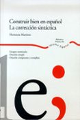 construir bien en español: la correccion sintactica-9788484592341 construir bien en español: la correccion sintactica-9788484592341