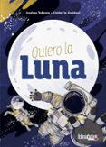 Quiero la Luna-9781091-otro-formato