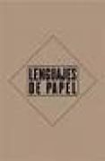LENGUAJES DE PAPEL-1220094-otro-formato