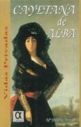 cayetana de alba: maja y aristocrata-maria dolores arroyo-9788488676641 cayetana de alba: maja y aristocrata-maria dolores arroyo-9788488676641