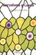 barcelona y gaudi: ejemplos modernistas-raul garcia aranzueque-9788489439641 barcelona y gaudi: ejemplos modernistas-raul garcia aranzueque-9788489439641