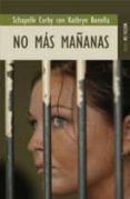 no mas mañanas-schapelle corby-9788489624641 no mas mañanas-schapelle corby-9788489624641