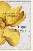 hijas del verano (ebook)-lisa-maria seydlitz-9788490194041 hijas del verano (ebook)-lisa-maria seydlitz-9788490194041