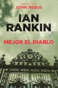 mejor el diablo-ian rankin-9788490568941 mejor el diablo-ian rankin-9788490568941