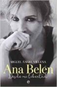 ana belen: desde mi libertad-miguel angel villena-9788490606841 ana belen: desde mi libertad-miguel angel villena-9788490606841
