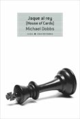 jaque al rey (house of cards) (ebook)-michael dobbs-9788490651841 jaque al rey (house of cards) (ebook)-michael dobbs-9788490651841