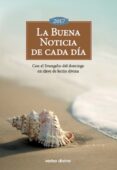 la buena noticia de cada dia 2017 (letra grande): con el evangelio del domingo en clave de lectio divina-9788490732441 la buena noticia de cada dia 2017 (letra grande): con el evangelio del domingo en clave de lectio divina-9788490732441