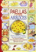 paellas y arroces (el sabor de nuestra tierra)-9788490870341 paellas y arroces (el sabor de nuestra tierra)-9788490870341