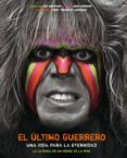 el ultimo guerrero. una vida para la eternidad-jon robinson-9788490942741 el ultimo guerrero. una vida para la eternidad-jon robinson-9788490942741