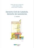derecho civil de cataluña: derecho de sucesiones (3ª ed.)-pedro del pozo carrascosa-9788491234241 derecho civil de cataluña: derecho de sucesiones (3ª ed.)-pedro del pozo carrascosa-9788491234241