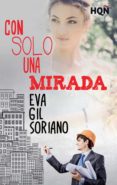 con solo una mirada (ebook)-eva gil soriano-9788491701941 con solo una mirada (ebook)-eva gil soriano-9788491701941