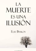 la muerte en una ilusion-else byskov-9788492635641 la muerte en una ilusion-else byskov-9788492635641