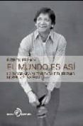 el mundo es asi: la biografia autorizada del premio nobel v.s. naipaul-patrick french-9788492723041 el mundo es asi: la biografia autorizada del premio nobel v.s. naipaul-patrick french-9788492723041