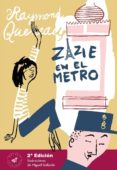 zazie en el metro (2ª ed.)-raymond queneau-9788492728541 zazie en el metro (2ª ed.)-raymond queneau-9788492728541