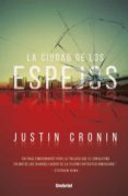 la ciudad de los espejos-justin cronin-9788492915941 la ciudad de los espejos-justin cronin-9788492915941