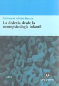 la dislexia desde la neuropsicologia infantil-cristina de la peña alvarez-9788492948741 la dislexia desde la neuropsicologia infantil-cristina de la peña alvarez-9788492948741