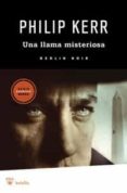 una llama misteriosa-philip kerr-9788492966141 una llama misteriosa-philip kerr-9788492966141