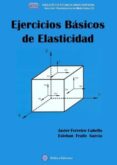 ejercicios basicos de elasticidad-javier ferreiro cabello-9788492970841 ejercicios basicos de elasticidad-javier ferreiro cabello-9788492970841