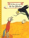 el libro de oro de las fabulas-veronica (ed.) uribe-9788493684341 el libro de oro de las fabulas-veronica (ed.) uribe-9788493684341