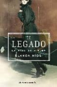 el legado: la hija de hitler-blanca miosi-9788493710941 el legado: la hija de hitler-blanca miosi-9788493710941