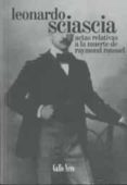 actas relativas a la muerte de raymond roussel-leonardo sciascia-9788493793241 actas relativas a la muerte de raymond roussel-leonardo sciascia-9788493793241