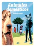animales domesticos-jean lecointre-9788493991241 animales domesticos-jean lecointre-9788493991241