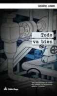 todo va bien-socrates adams-9788494052941 todo va bien-socrates adams-9788494052941
