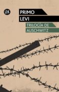 trilogía de auschwitz (ebook)-primo levi-9788494160141 trilogía de auschwitz (ebook)-primo levi-9788494160141