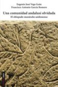una comunidad andalusi olvidada: el obispado mozarabe asidonense-eugenio jose vega gean-francisco antonio garcia romero-9788494192241 una comunidad andalusi olvidada: el obispado mozarabe asidonense-eugenio jose vega gean-francisco antonio garcia romero-9788494192241