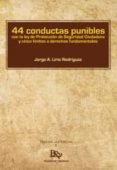 44 conductas punibles-jorge a. liria rodriguez-9788494427541 44 conductas punibles-jorge a. liria rodriguez-9788494427541