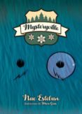 mysteryville-nae esteban-marc gras-9788494444241 mysteryville-nae esteban-marc gras-9788494444241