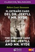 el extraño caso del dr. jekyll y mr. hyde / the strange case of dr. jekyll y mr. hyde-robert louis stevenson-9788494510441 el extraño caso del dr. jekyll y mr. hyde / the strange case of dr. jekyll y mr. hyde-robert louis stevenson-9788494510441